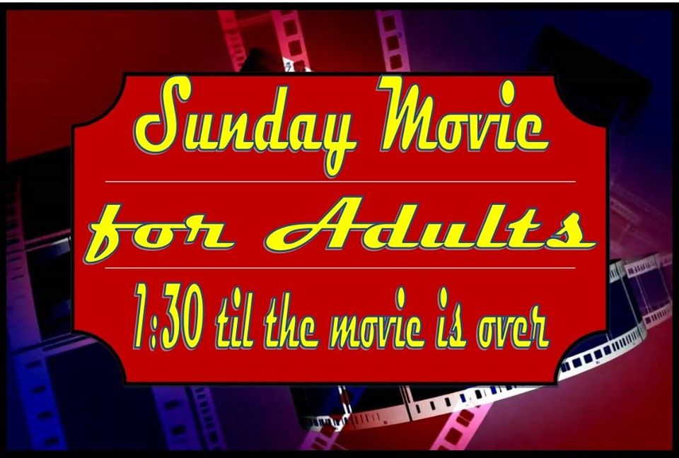 Sunday Movie - Adults.jpg